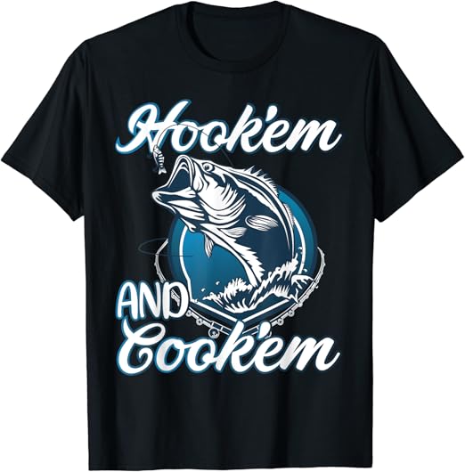 Hook'em and cook'em TShirt Clothing, Shoes & Jewelry